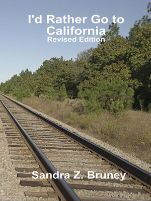 cover image of I'd Rather go to California